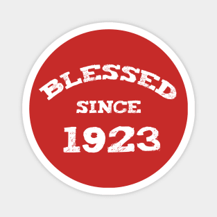 Blessed Since 1923 Cool Birthday Christian Magnet